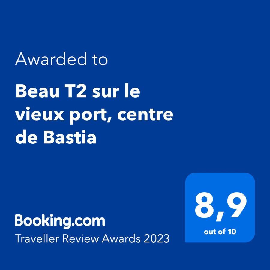 Apartament Beau T2 Sur Le Vieux Port, Centre De Bastia Bastia  Zewnętrze zdjęcie